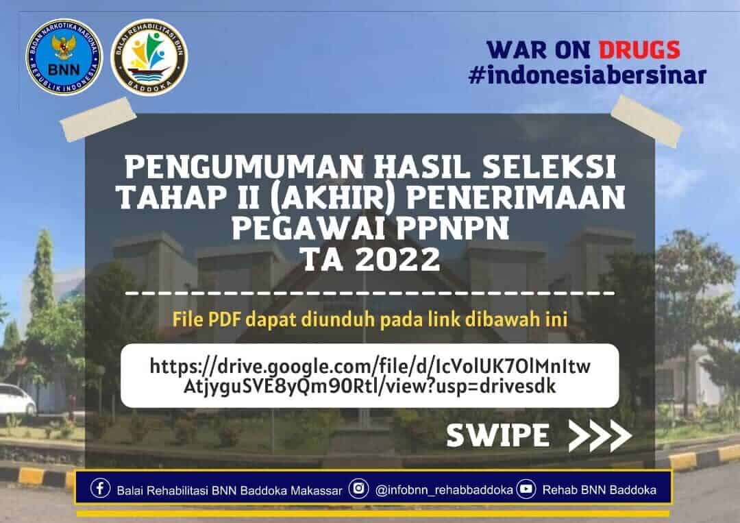 Pengumuman Hasil Seleksi Tahap II (Akhir) Penerimaan Pegawai PPNPN TA. 2022 Pengumuman Hasil Seleksi Tahap II (Akhir) Penerimaan Pegawai PPNPN TA. 2022