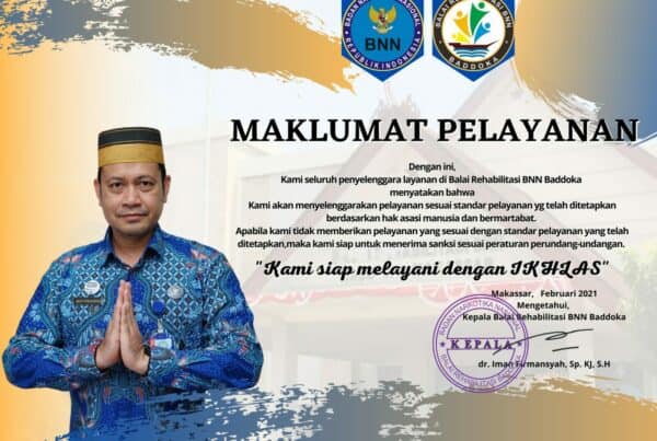 Maklumat Pelayanan Balai Rehabilitasi BNN Baddoka Makassar