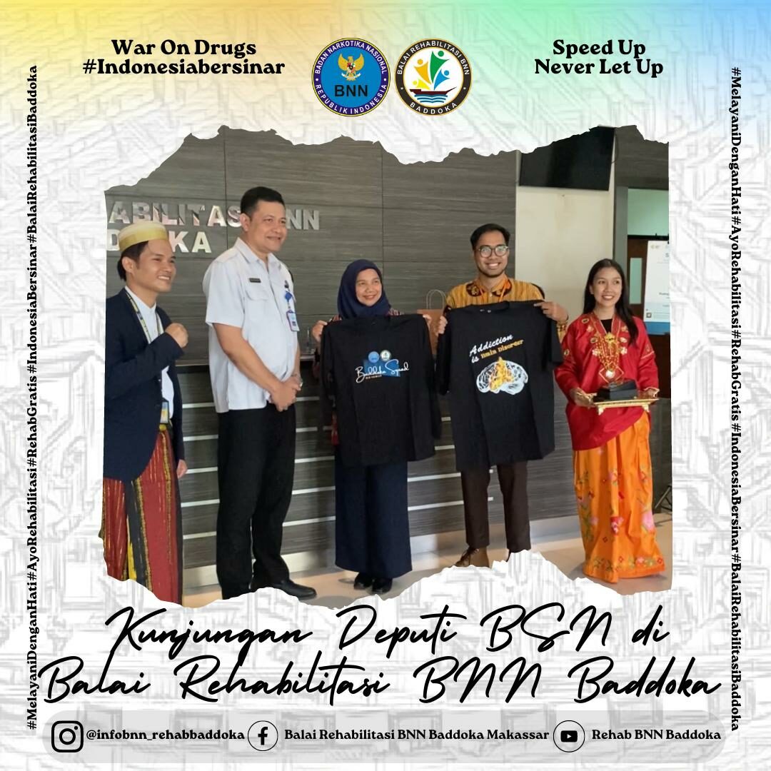 Kunjungan Deputi Penerapan Standar dan Penilaian Kesesuaian BSN di Balai Rehabilitasi BNN Baddoka Makassar